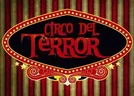 El Circo del Terror Familiar El Circo del Terror Familiar